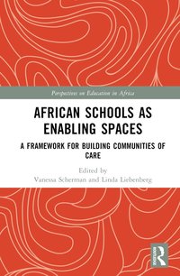 bokomslag African Schools as Enabling Spaces