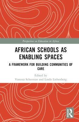 African Schools as Enabling Spaces 1