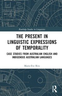 bokomslag The Present in Linguistic Expressions of Temporality
