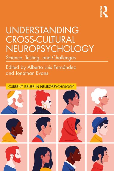 Alberto Luis Fernández, Jonathan Evans - Understanding Cross-Cultural Neuropsychology, Häftad