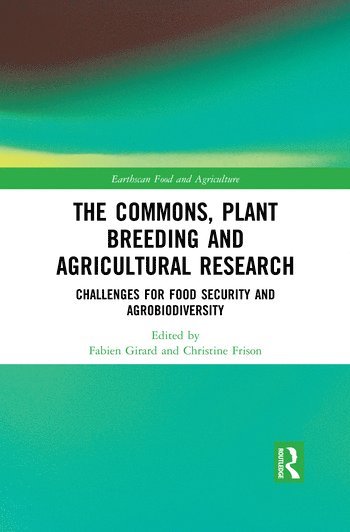 Fabien Girard, Christine Frison, France) Girard, Fabien (Universite Grenoble-Alpes - Commons, Plant Breeding and Agricultural Research, Häftad