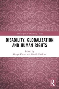 bokomslag Disability, Globalization and Human Rights
