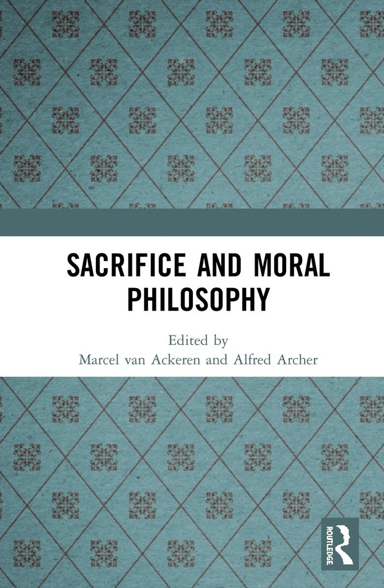 Sacrifice and Moral Philosophy 1