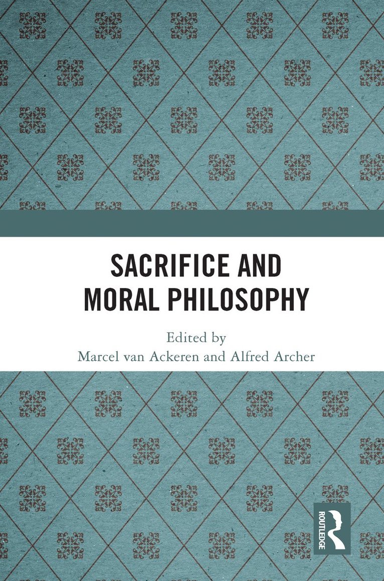 Sacrifice and Moral Philosophy 1