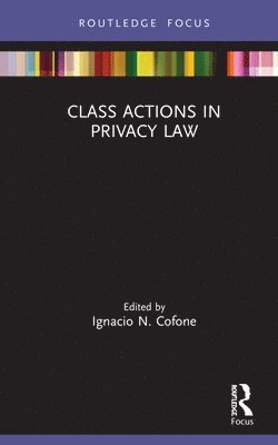 Class Actions in Privacy Law 1