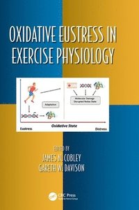 bokomslag Oxidative Eustress in Exercise Physiology