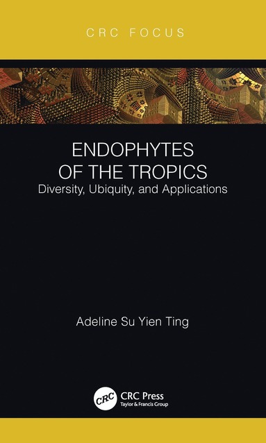 bokomslag Endophytes of the Tropics