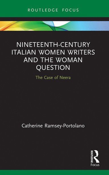 bokomslag Nineteenth-Century Italian Women Writers and the Woman Question