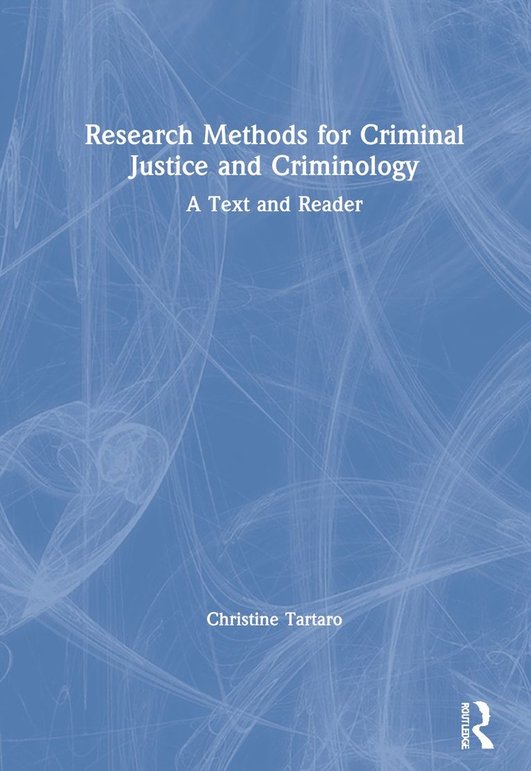 Research Methods for Criminal Justice and Criminology
