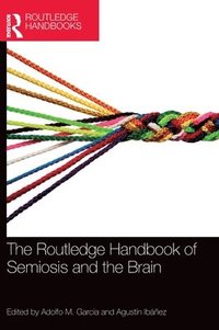 bokomslag Routledge Handbook of Semiosis and the Brain