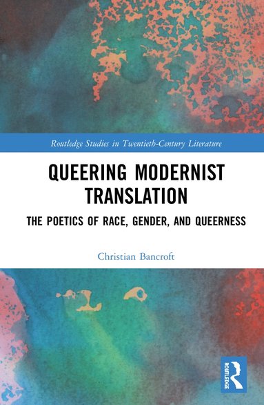 bokomslag Queering Modernist Translation