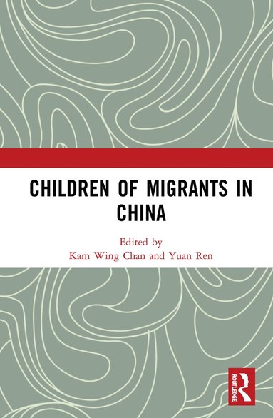 bokomslag Children of Migrants in China