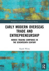 bokomslag Early Modern Overseas Trade and Entrepreneurship