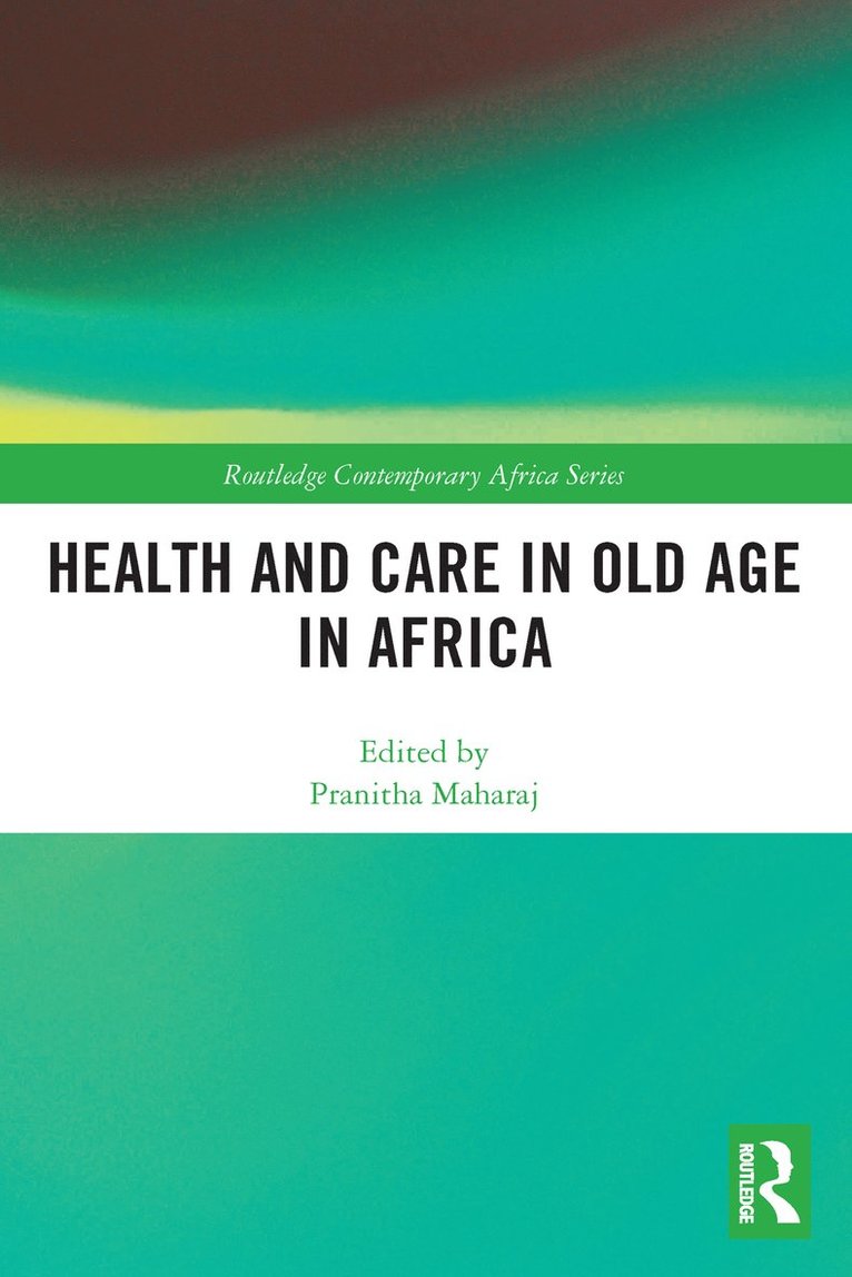 Health and Care in Old Age in Africa 1