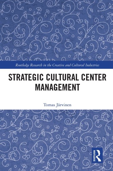 Tomas Jarvinen - Strategic Cultural Center Management, Häftad