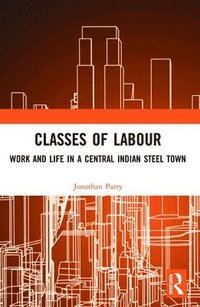 bokomslag Classes of Labour