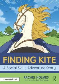 bokomslag Finding Kite: A Social Skills Adventure Story