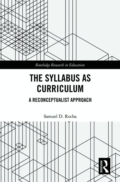 Samuel D. Rocha - Syllabus as Curriculum, Häftad