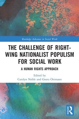 The Challenge of Right-wing Nationalist Populism for Social Work 1