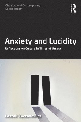 Anxiety and Lucidity 1