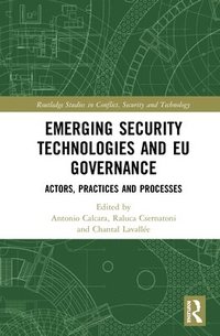 bokomslag Emerging Security Technologies and EU Governance