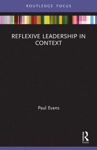bokomslag Reflexive Leadership in Context