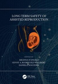 bokomslag Long Term Safety of Assisted Reproduction