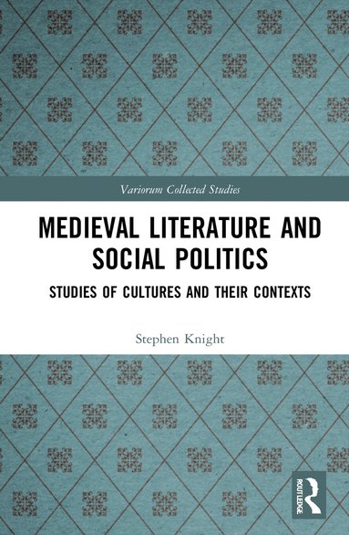 bokomslag Medieval Literature and Social Politics