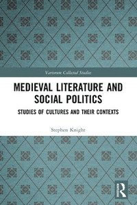 bokomslag Medieval Literature and Social Politics