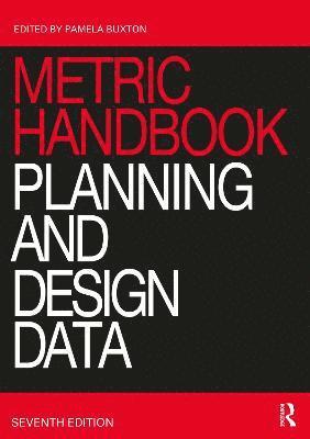 Pamela Buxton, UK) Buxton, Pamela (Freelance Architecture and Design Journalist - Metric Handbook, Häftad