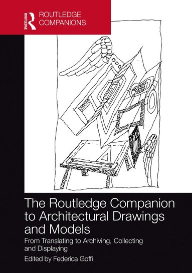 Federica Goffi - Routledge Companion to Architectural Drawings and Models, Häftad