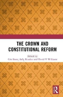 The Crown and Constitutional Reform 1