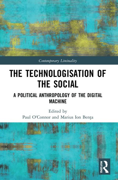 bokomslag Technologisation of the Social