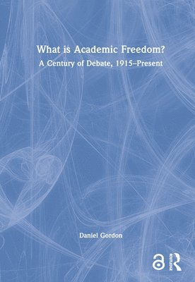 What is Academic Freedom? 1