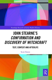 bokomslag John Stearne's Confirmation and Discovery of Witchcraft