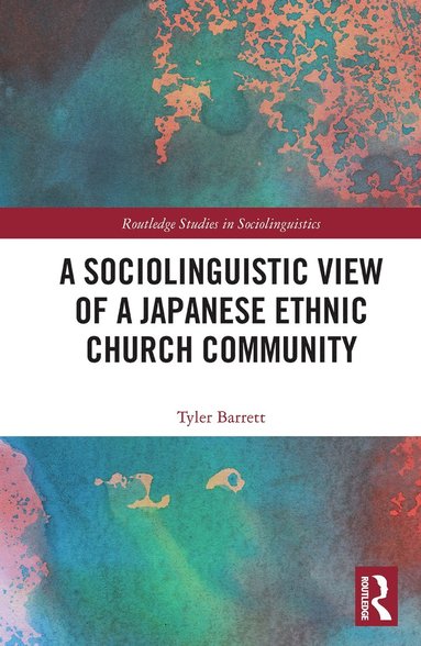 bokomslag Sociolinguistic View of A Japanese Ethnic Church Community