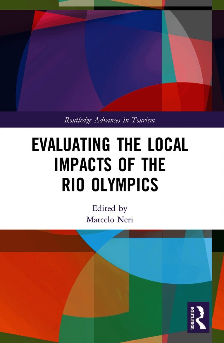 Marcelo Neri - Evaluating the Local Impacts of the Rio Olympics, Häftad