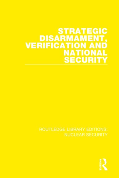 Stockholm International Peace Research Institute - Strategic Disarmament, Verification and National Security, Häftad