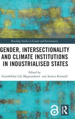 Gender, Intersectionality and Climate Institutions in Industrialised States 1