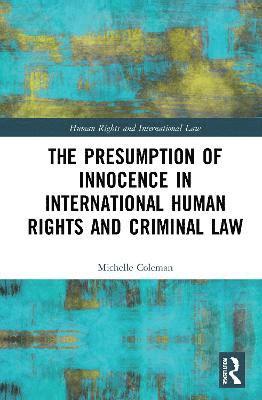 bokomslag Presumption of Innocence in International Human Rights and Criminal Law