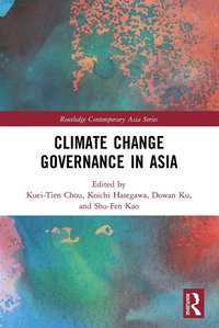 bokomslag Climate Change Governance in Asia