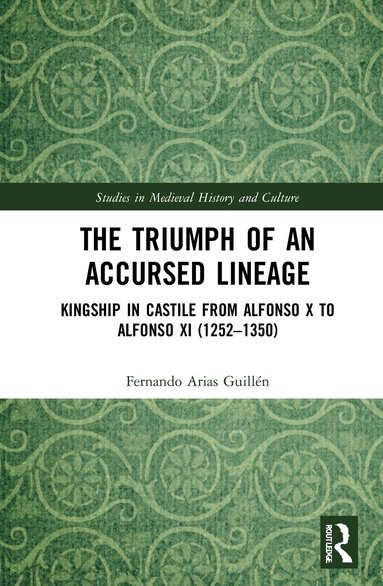 Fernando Arias Guillén - Triumph of an Accursed Lineage, Inbunden
