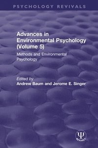 bokomslag Advances in Environmental Psychology (Volume 5)