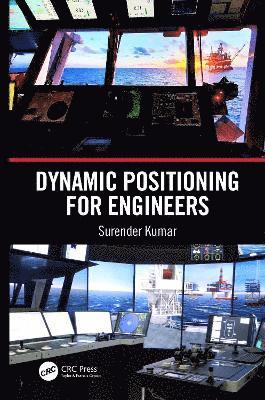 bokomslag Dynamic Positioning for Engineers