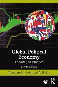 bokomslag Global Political Economy: Theory and Practice