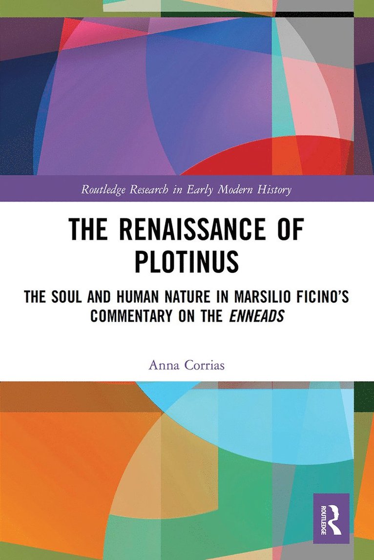 Anna Corrias, UK) Corrias, Anna (University College London - Renaissance of Plotinus, Häftad