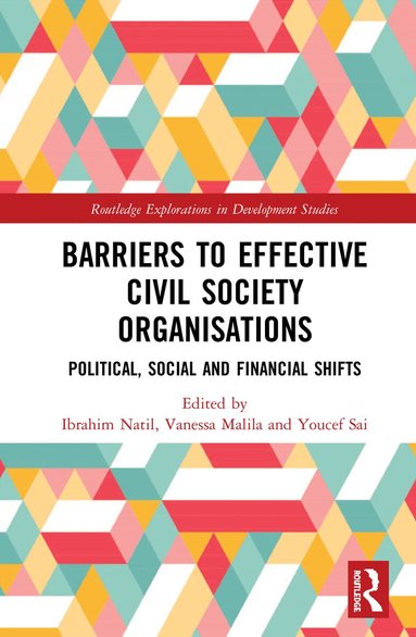 Ibrahim Natil, Vanessa Malila, Youcef Sai - Barriers to Effective Civil Society Organisations, Inbunden