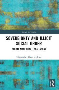 bokomslag Sovereignty and Illicit Social Order