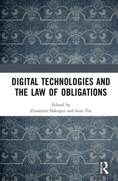 bokomslag Digital Technologies and the Law of Obligations