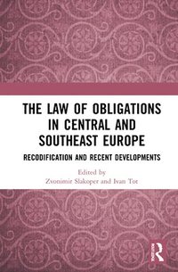 bokomslag The Law of Obligations in Central and Southeast Europe